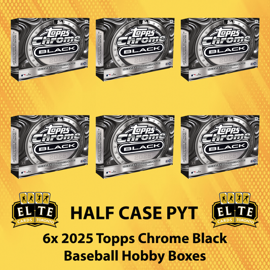 6 Box 2025 Topps Chrome Black Baseball Hobby Half Case PYT #4 - Break #2475